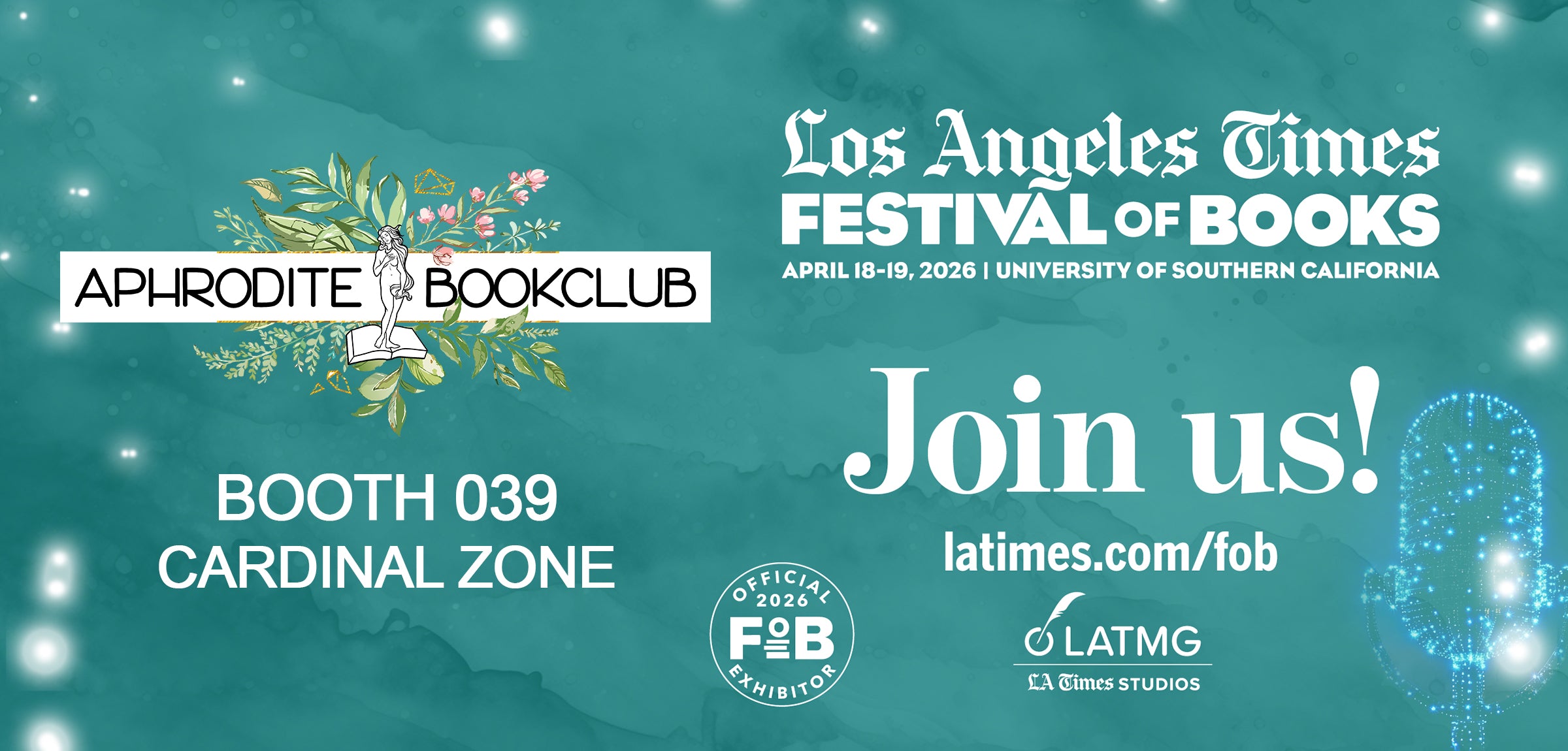 Promotional banner for Aphrodite Bookclub at the Los Angeles Times Festival of Books 2026, April 18–19 at USC. Text reads “Join us,” with booth details: Booth 039, Cardinal Zone, and website latimes.com/fob.
