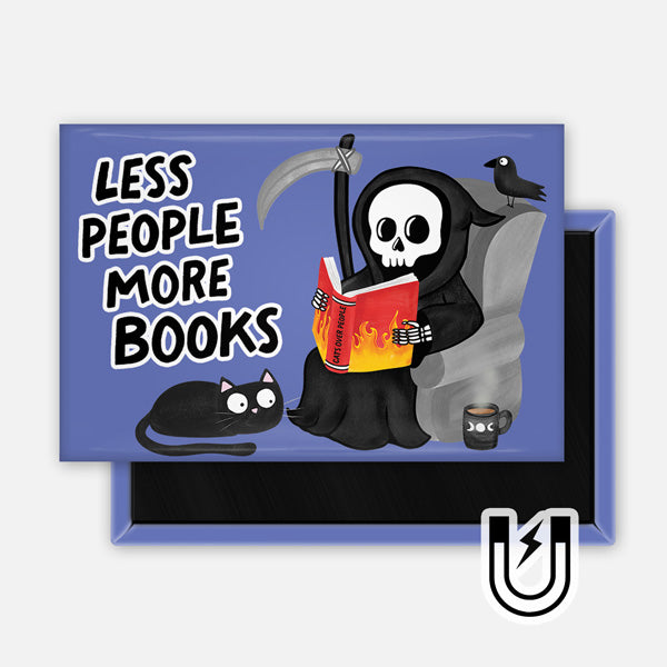 Purple rectangular magnet showing a cute Grim Reaper reading a fiery book in an armchair, with a black cat, coffee mug, and crow nearby. Text reads “Less People More Books.”